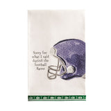 Sorry For What I Said Football Towel