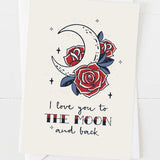 Love You To The Moon & Back Greeting Card