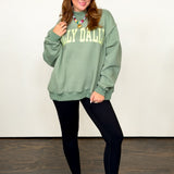 Dilly Dally Sweatshirt