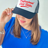 Professional Curb Hitter Trucker Hat